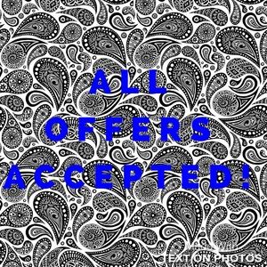 ALL OFFERS ACCEPTED, EVERYTHING MUST GO