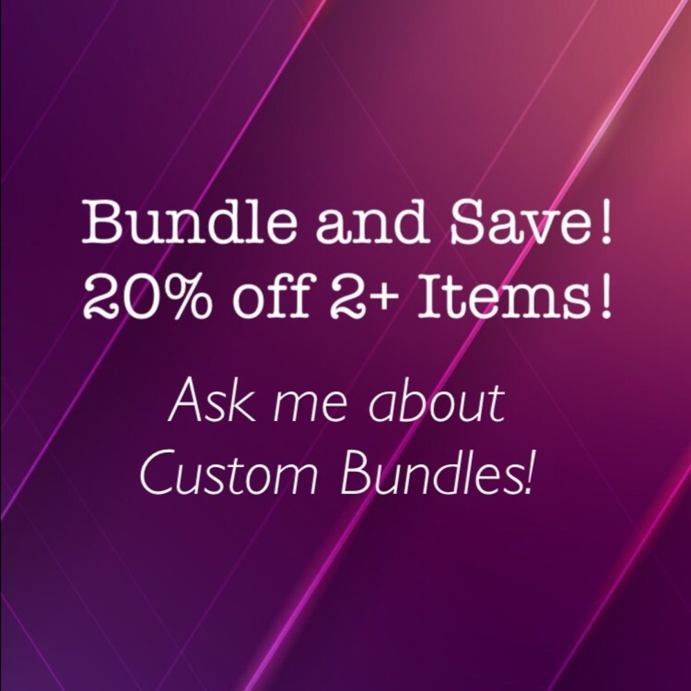 Bundle any 2 or more items and save 20%!