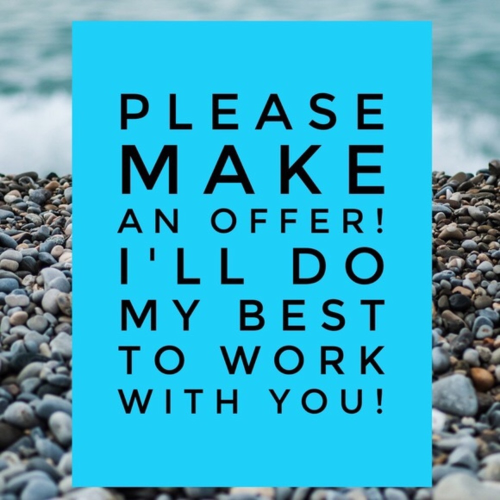 i love offers and negotiating!!!! :)