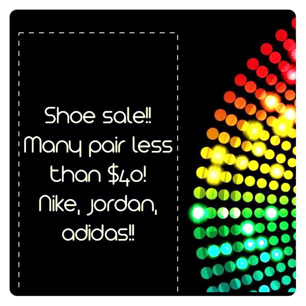 AWESOME SHOE SALE!!