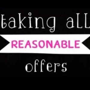 Taking all reasonable offers 😊😊