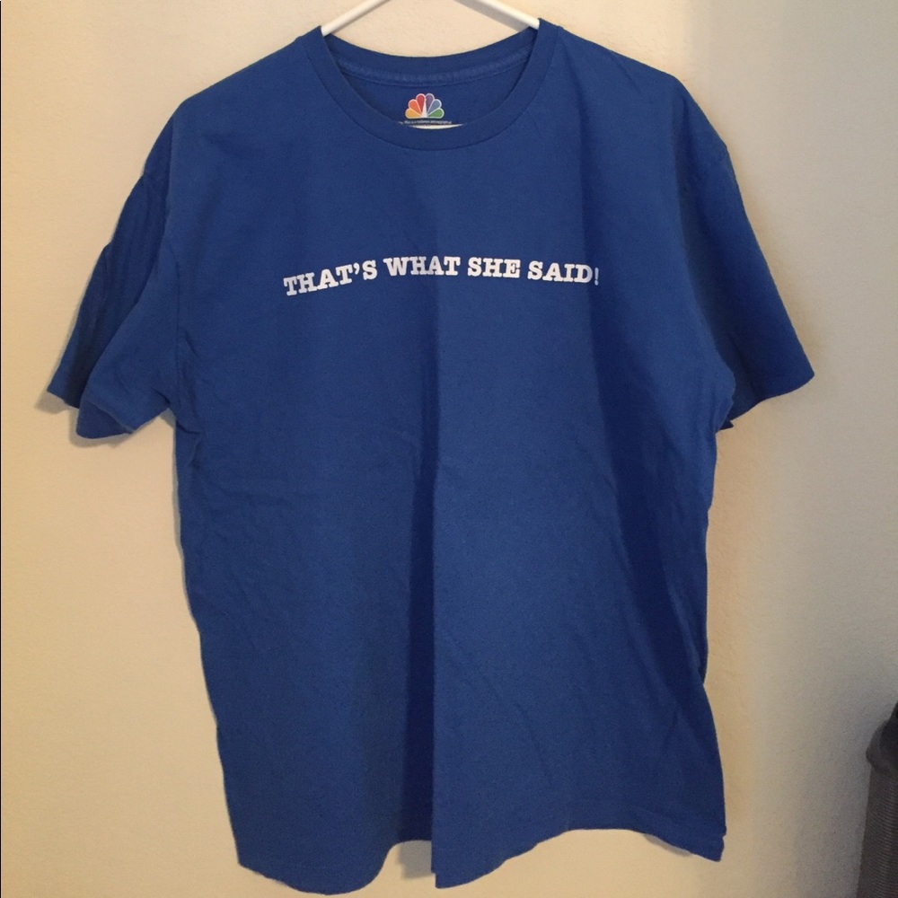 That's What She Said t-shirt from The Office