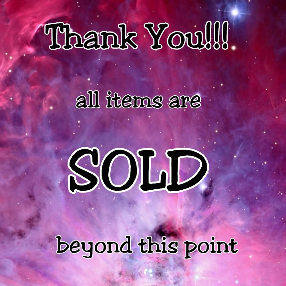 All items below are SOLD!