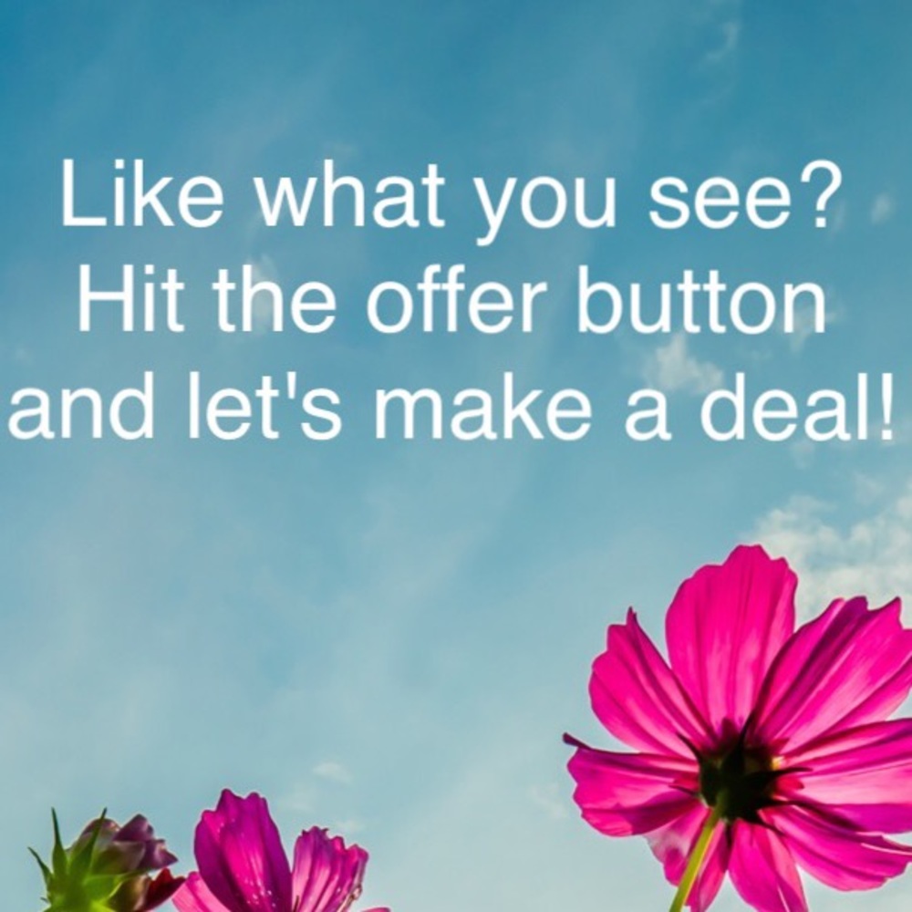 Make me an offer; low ball will be considered!!