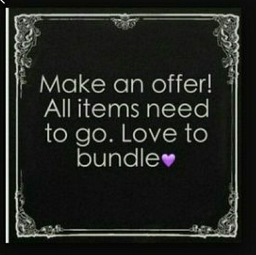 Make Me an Offer! No reasonable offer refused!