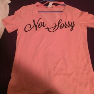 Sorry Not Sorry Tee.