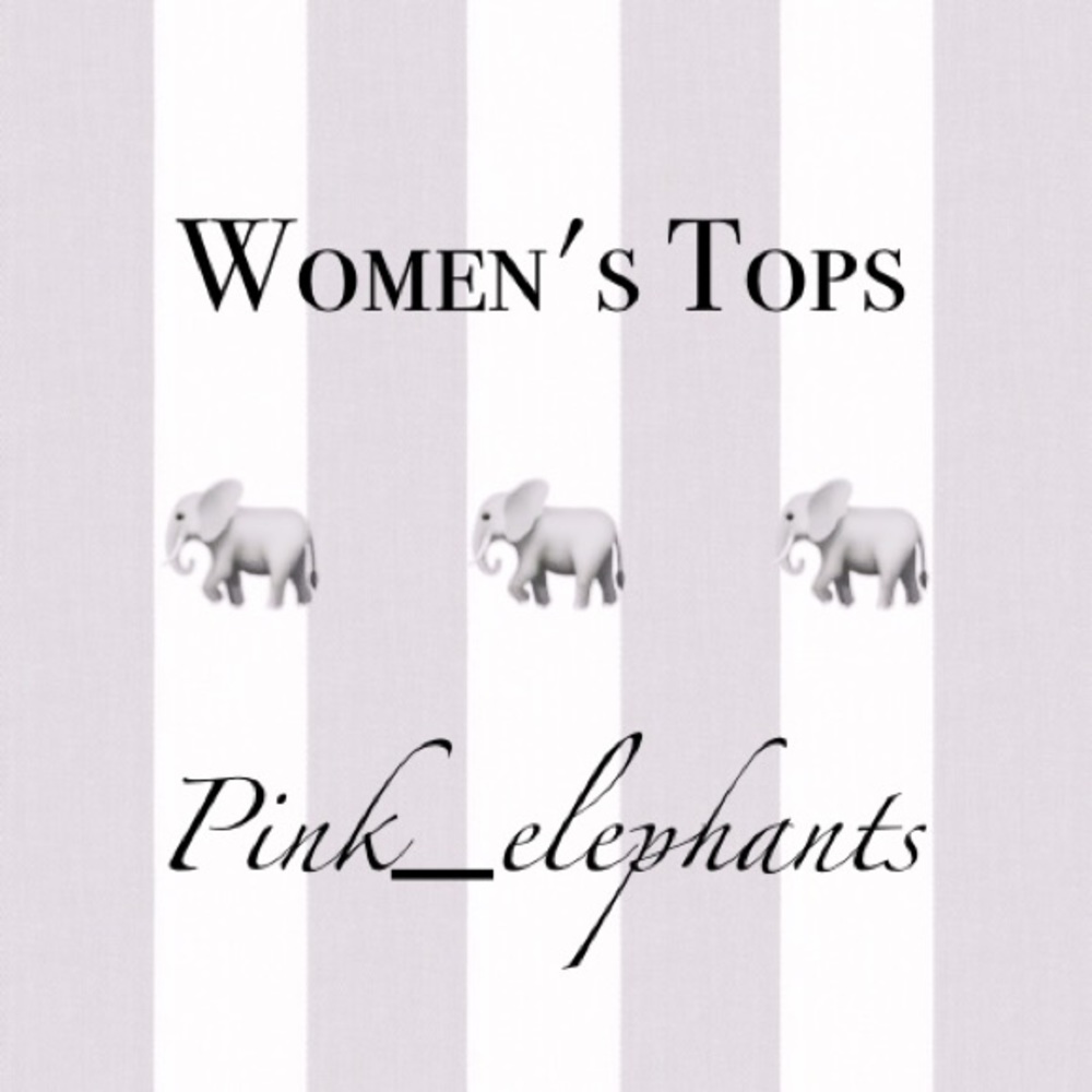 🐘 Women's Tops 🐘