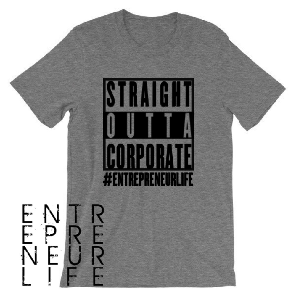Straight Outta Corporate Tee Men's/Unisex