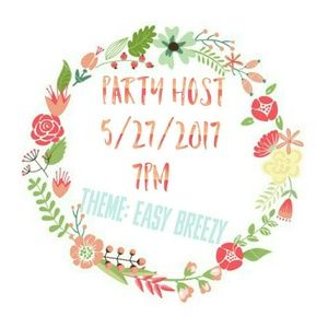 PARTY HOST 5/27/2017 7PM