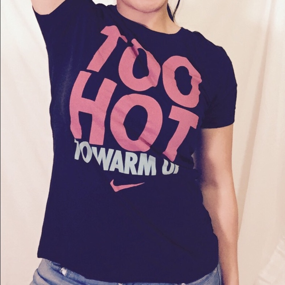 Nike Women's Slim Fit T-Shirt "Too Hot to Warm Up"