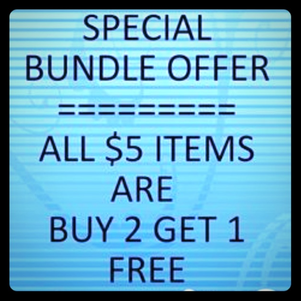 All $5 items are buy two get one free!
