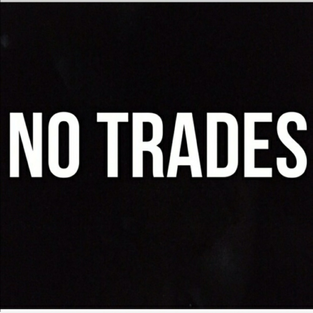 NO TRADES