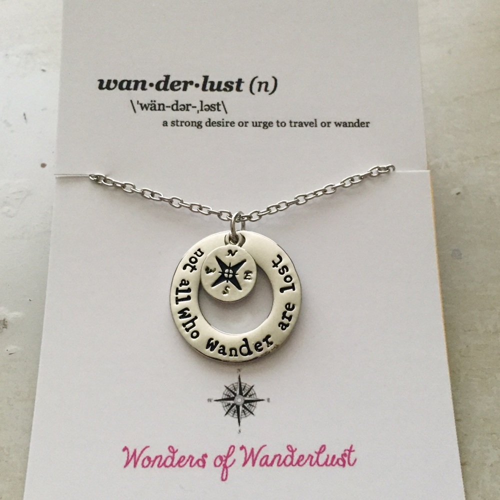 Wanderlust  not all who wander are lost necklace