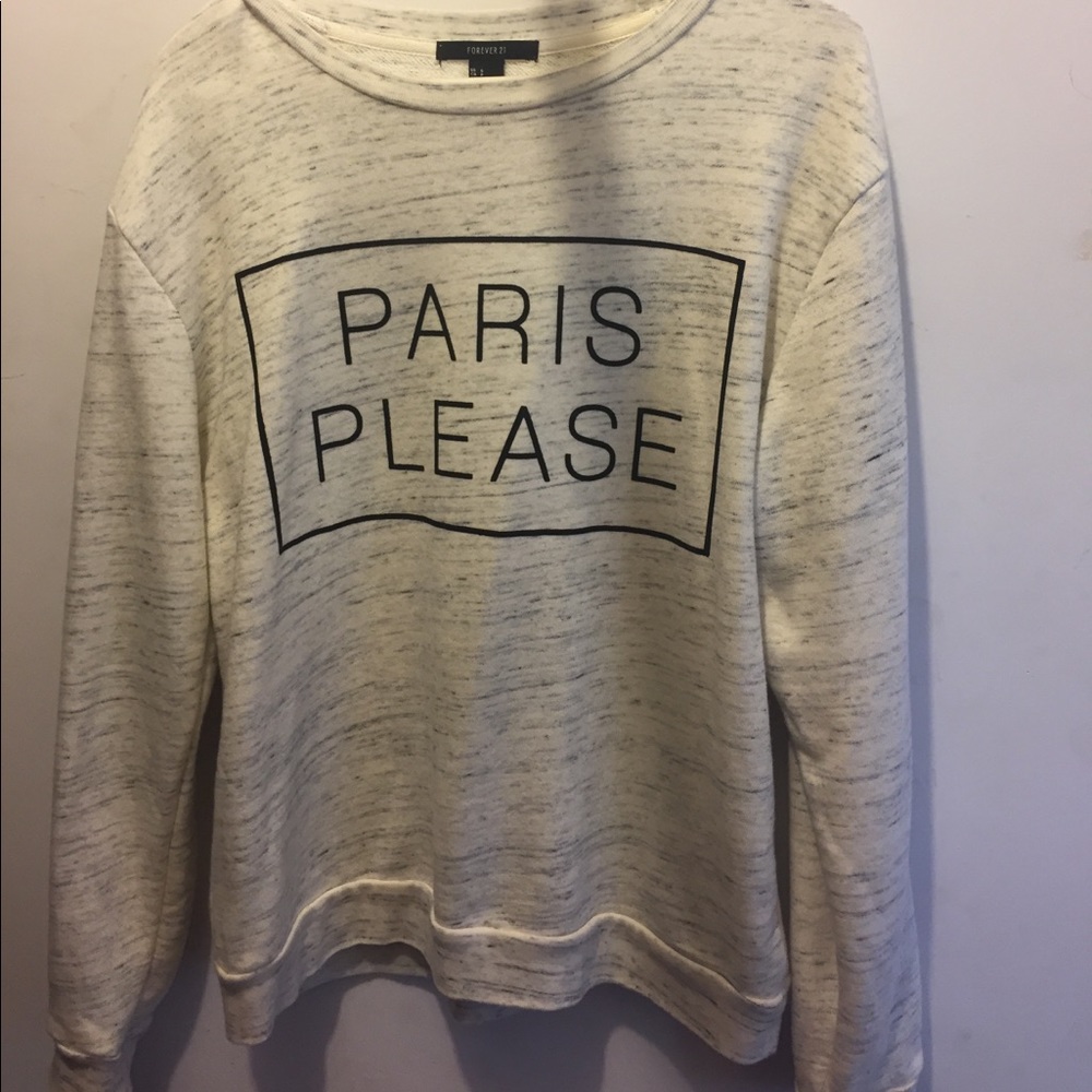 "Paris please" sweatshirt