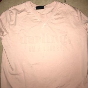 "Darling, I'm a luxury." Blush  Crewneck/sweater