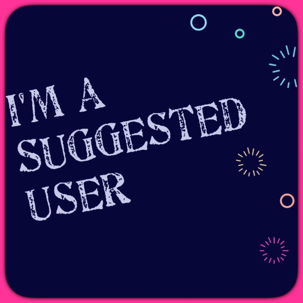 🎉 I'm a SUGGESTED USER 🎉