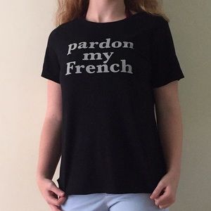 Pardon My French Tshirt