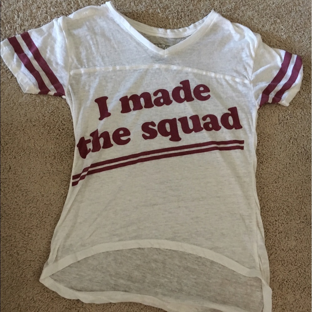 "i made the squad" tshirt