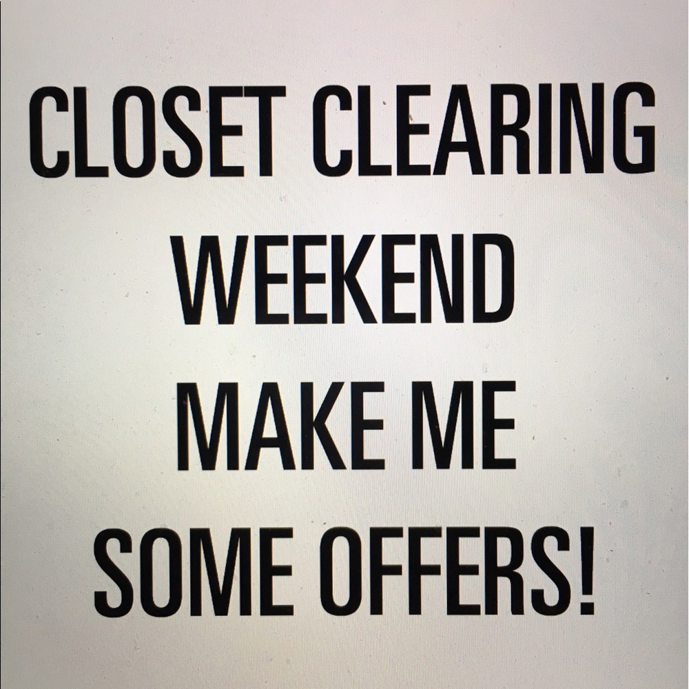 CLEANING OUT MY CLOSETS. GETTING RID OF EVERYTHING