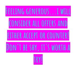 Everything is negotiable!