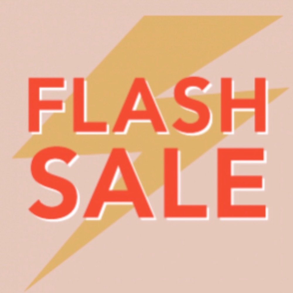 FLASH SALE!!!