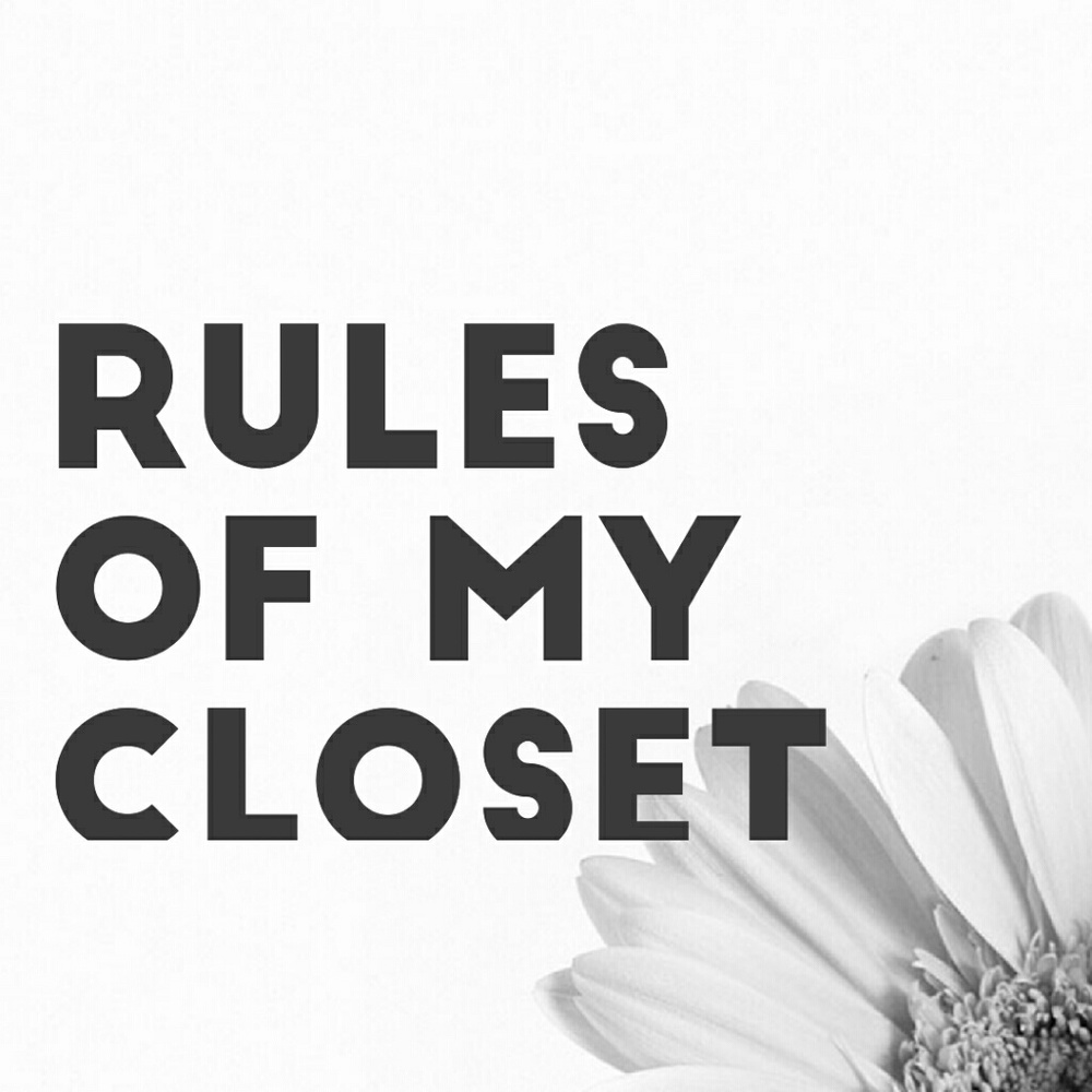 ??Closet rules??