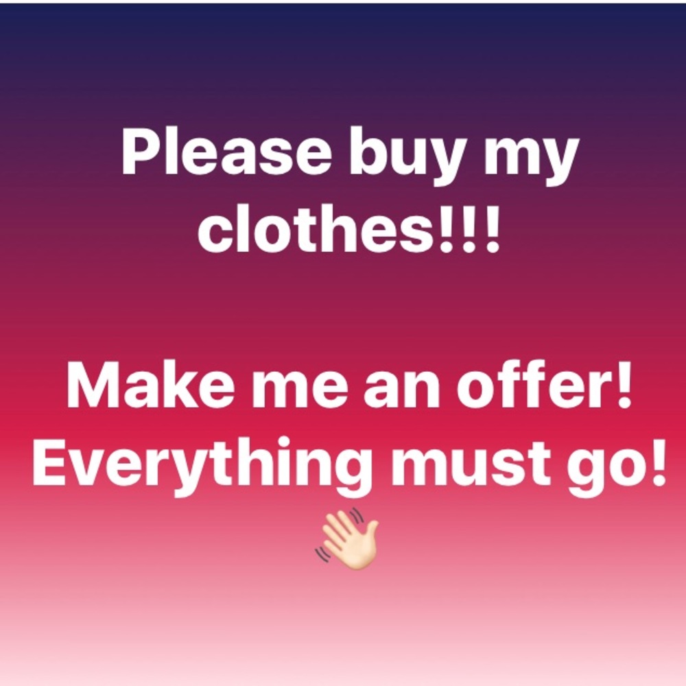 EVERYTHING MUST GO