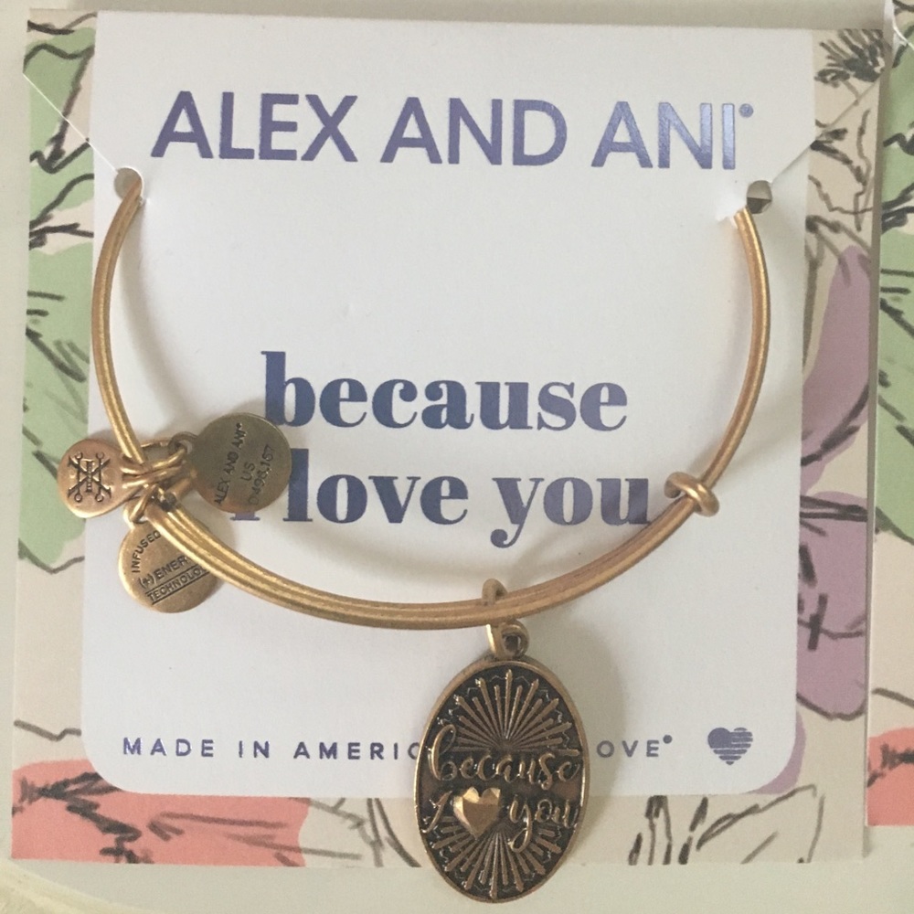 Gold Alex and Ani bracelet "because I love you"