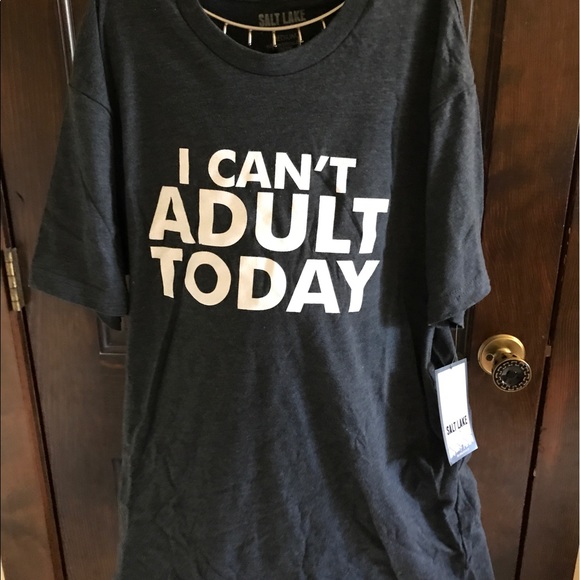 Unisex "I Can't Adult Today" Tees 2for $15 - Picture 2 of 2