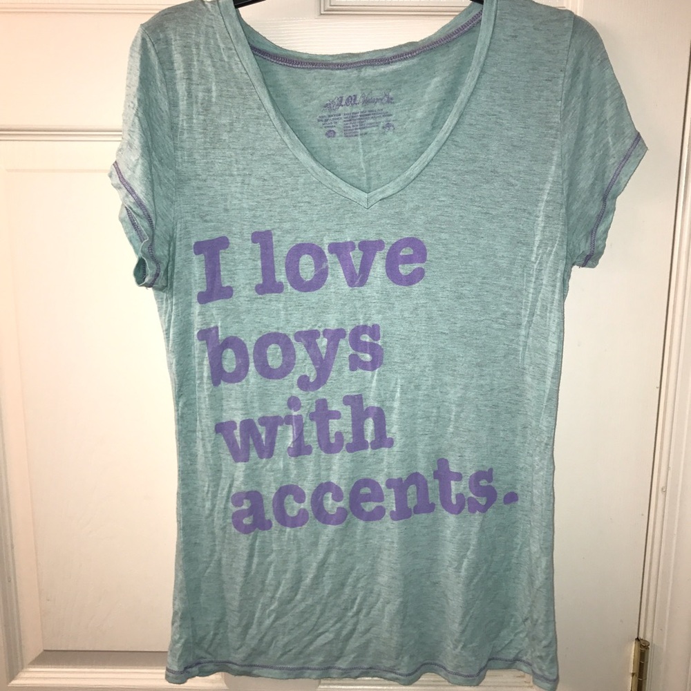I love boys with accents. Tee