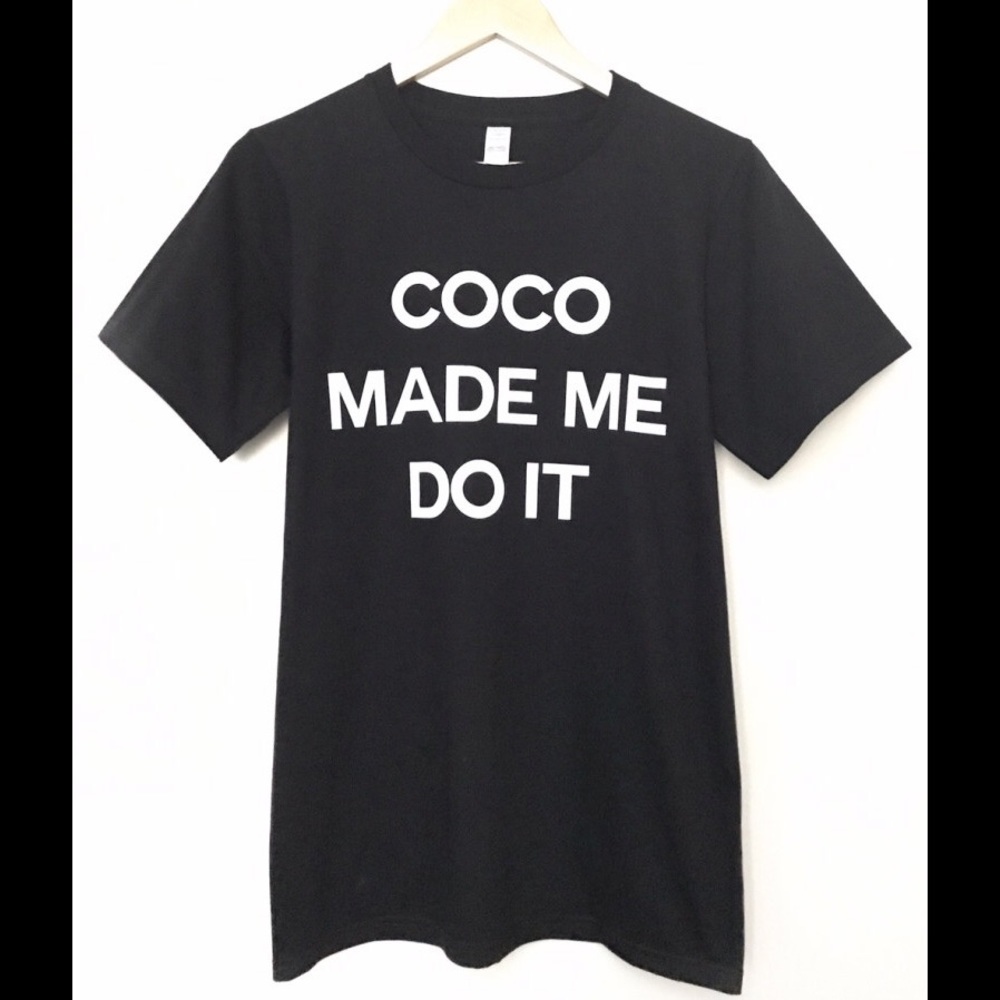 BTF 😎Coco Made Me Do It - Custom Graphic T-Shirt