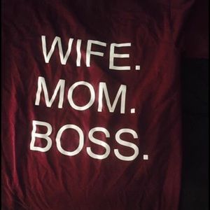 Wife mom boss shirt