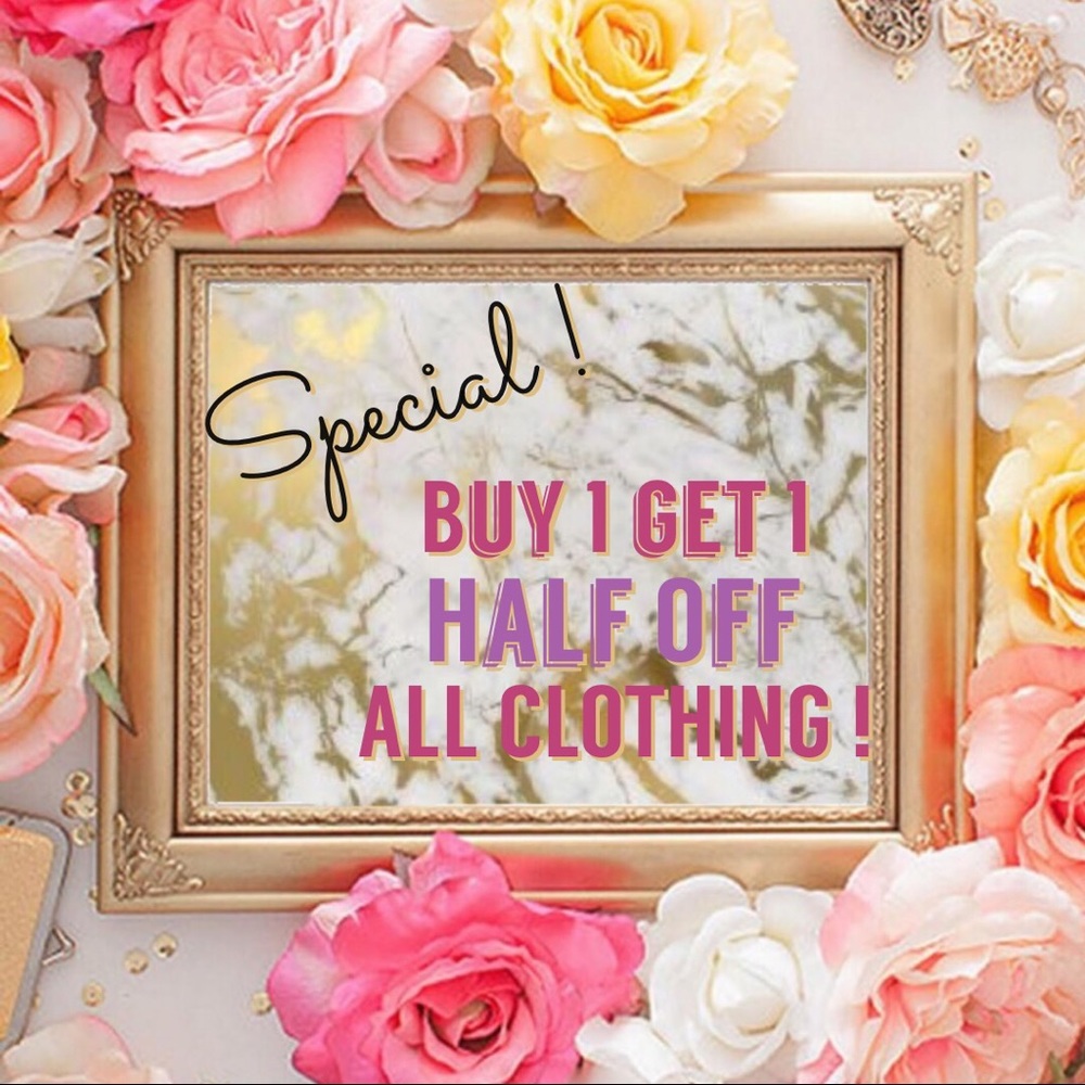 Clothing Sale 💛 buy 1 get 1 HALF off !