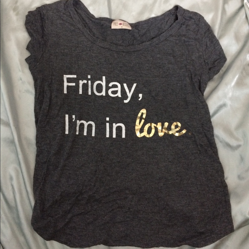 Friday I'm in love t-shirt