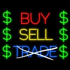 I Don't Trade