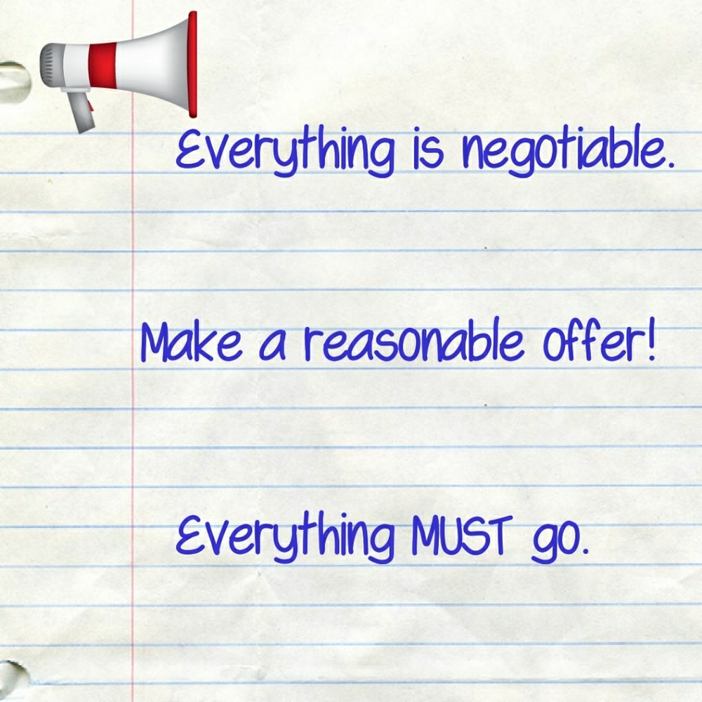 all REASONABLE offers accepted!!