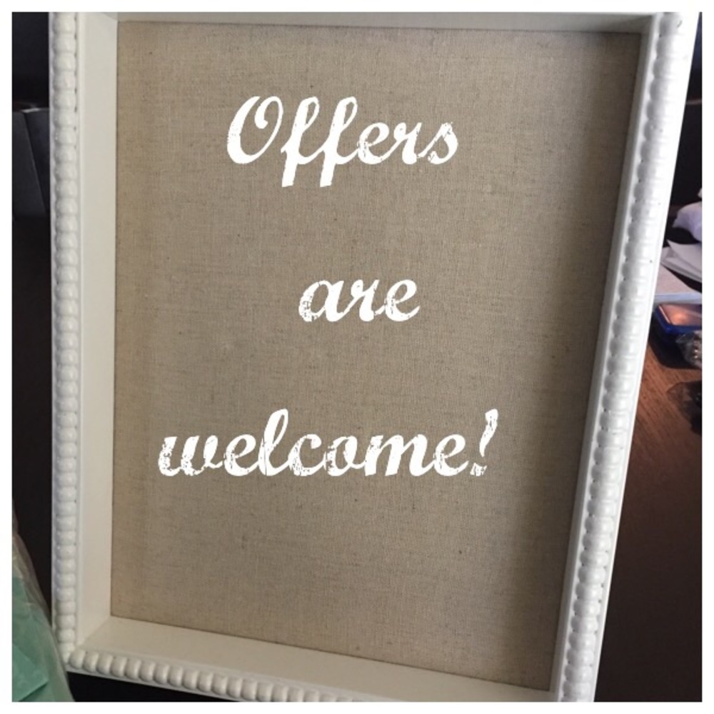 Offers are welcome