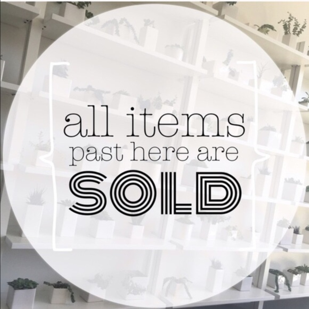 EVERYTHING BELOW SOLD