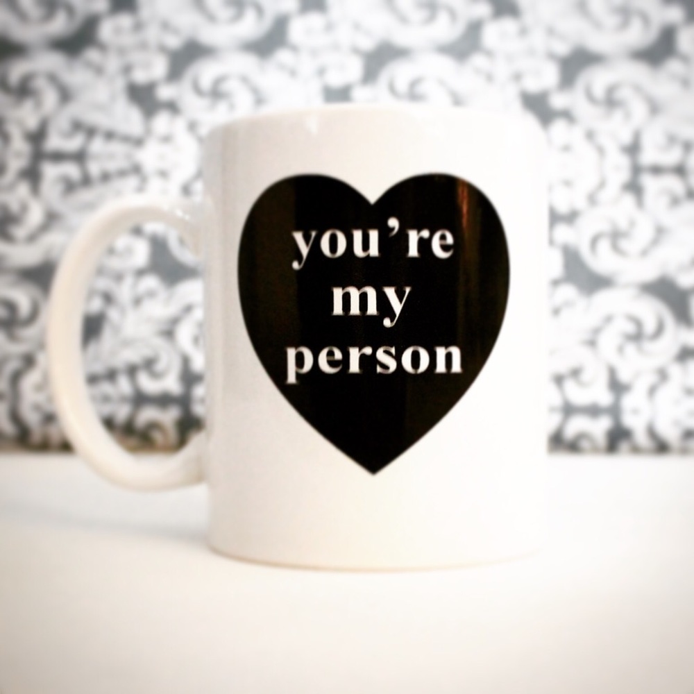 You're my Person mug coffee cup Grey's Anatomy