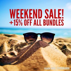 Last Chance-Weekend SALE!! +15% off ALL Bundles