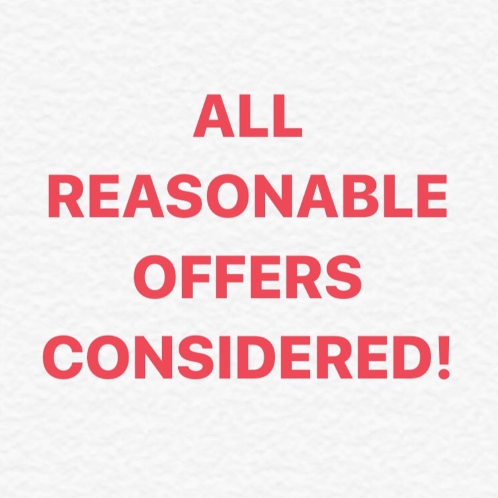 All reasonable offers considered!