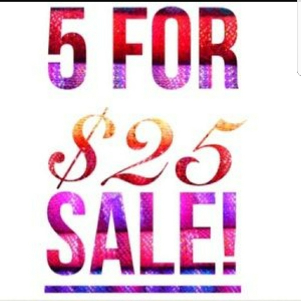 CLEAROUT SALE: ALL ITEMS UNDER $15 ARE 5 FOR $25