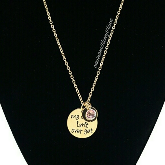 RESTOCKED Inspirational My Story Isn't Over Yet ; - Picture 4 of 7