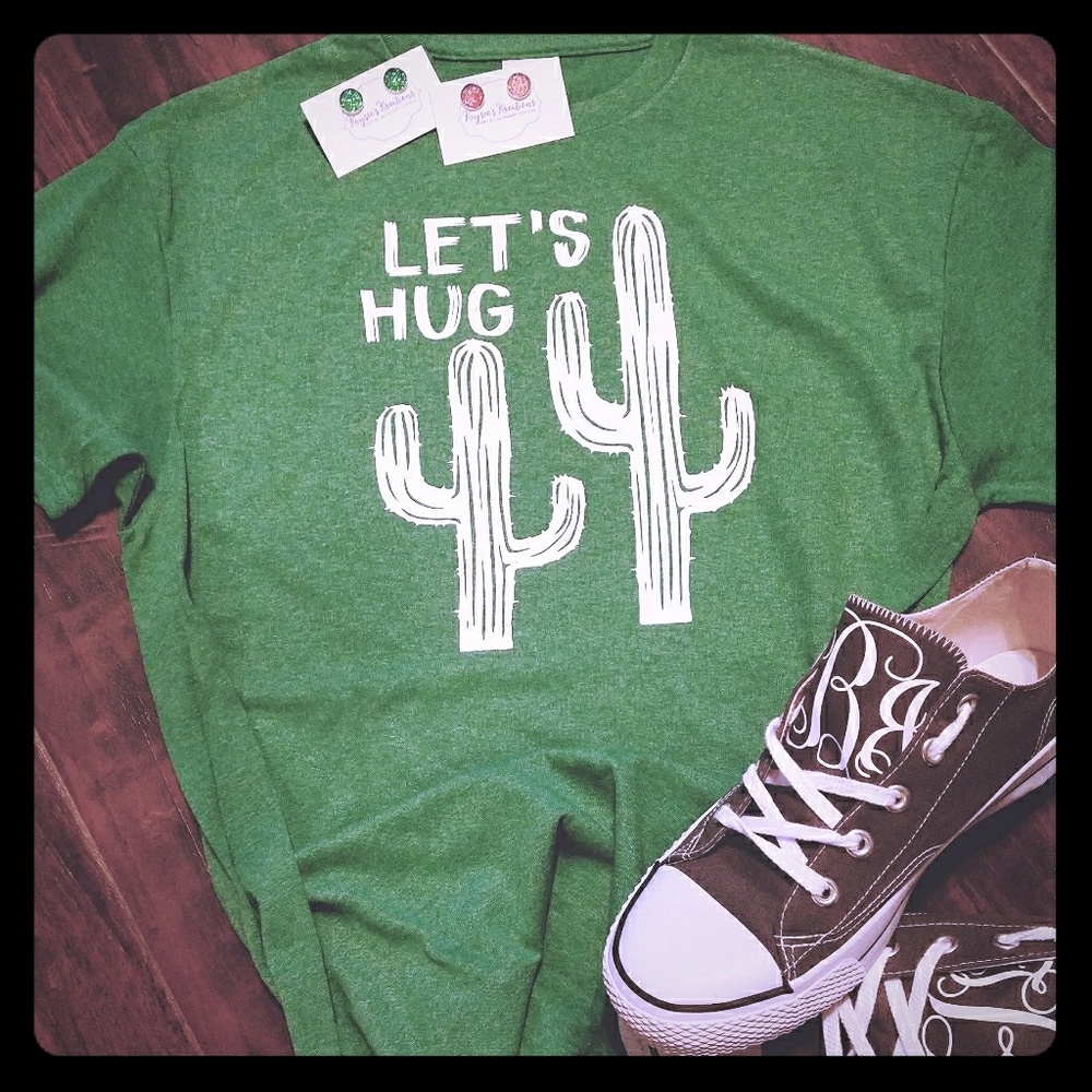 Let's Hug Custom Cactus Tee