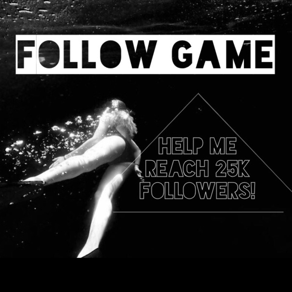 💧FOLLOW GAME - Help me get to 25K! 💧