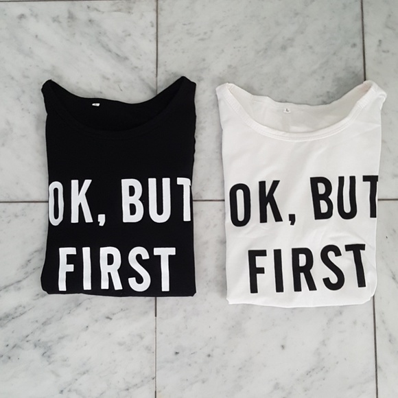 OK BUT FIRST COFFEE TEE - Picture 6 of 7