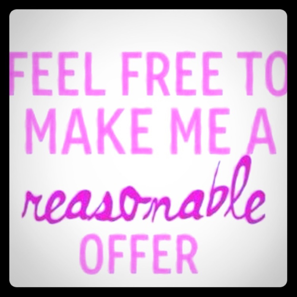 ALL REASONABLE OFFERS ARE WELCOMED!!! 🛍🕶👜👠👕🛍