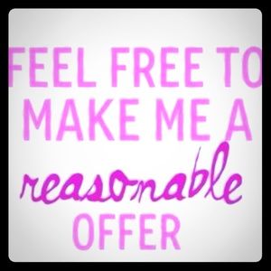 ALL REASONABLE OFFERS ARE WELCOMED!!! 🛍🕶👜👠👕🛍