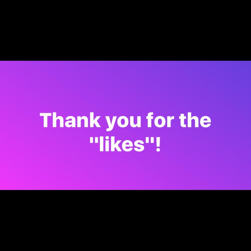 Thank You for Your Likes