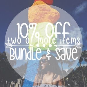 • BUNDLE & SAVE •